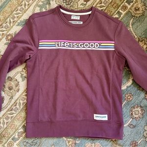 NWOT Life Is Good Sweatshirt